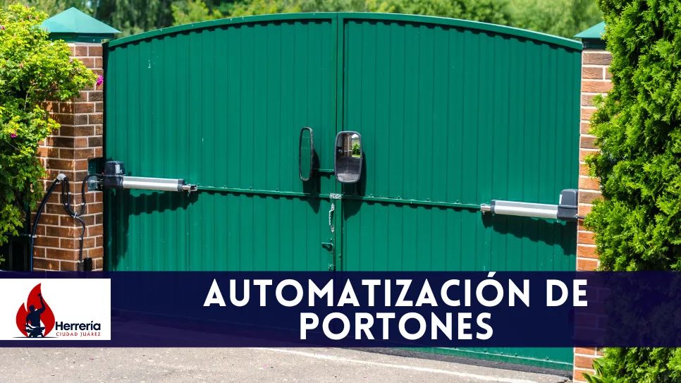 automatizar portón de herrería en Ciudad Juárez